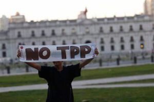 Si Chile firma el TPP11 se consolida el modelo neoliberal en el país