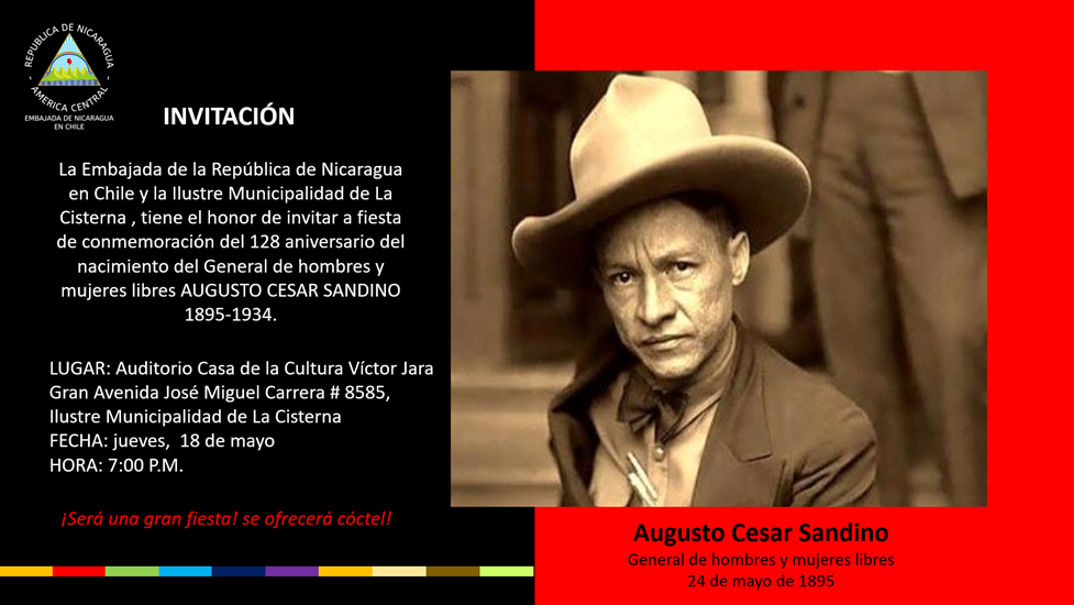 Invitación Conmemoración del 128° Aniversario del Nacimiento de General de Hombres y Mujeres Libres Augusto César Sandino.- Jueves 18 de mayo, 19:00 horas.